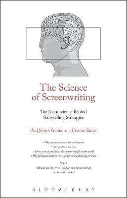 The Science of Screenwriting - Professor Paul Joseph Gulino, Connie Shears