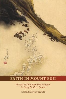 Faith in Mount Fuji - Janine Anderson Sawada