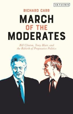 March of the Moderates - Dr. Richard Carr
