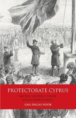 Protectorate Cyprus - Gail Dallas Hook