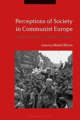 Perceptions of Society in Communist Europe - 
