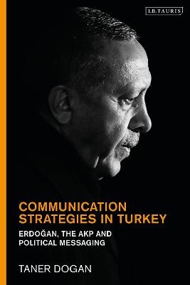 Communication Strategies in Turkey - Prof. Taner Dogan