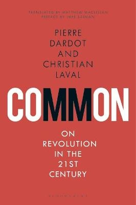 Common - Pierre Dardot, Christian Laval