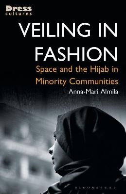Veiling in Fashion - Anna-Mari Almila