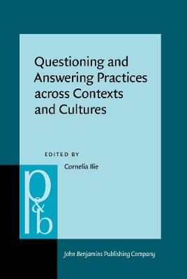 Questioning and Answering Practices across Contexts and Cultures - 
