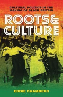 Roots & Culture - Eddie Chambers
