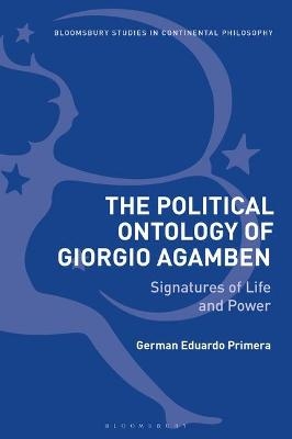 The Political Ontology of Giorgio Agamben - German Eduardo Primera