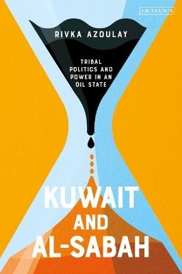 Kuwait and Al-Sabah - Rivka Azoulay