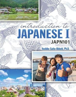 Introduction to Japanese I - Yoshiko Saito-Abbott