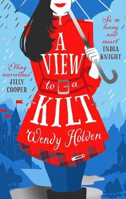 A View to a Kilt - Wendy Holden