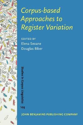 Corpus-based Approaches to Register Variation - 