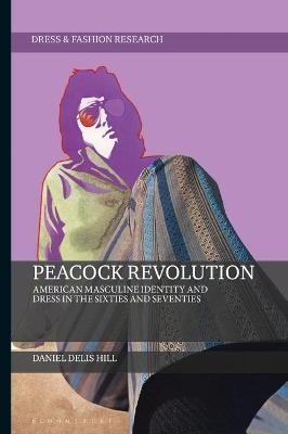 Peacock Revolution - Daniel Delis Hill