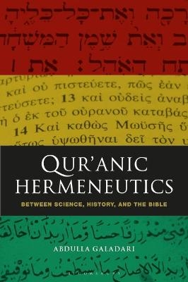 Qur'anic Hermeneutics - Abdulla Galadari