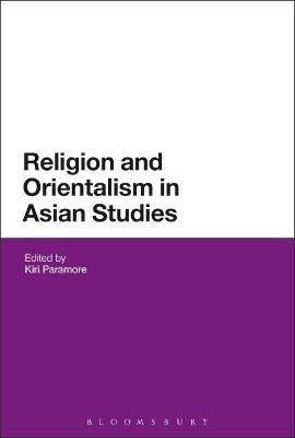 Religion and Orientalism in Asian Studies - 