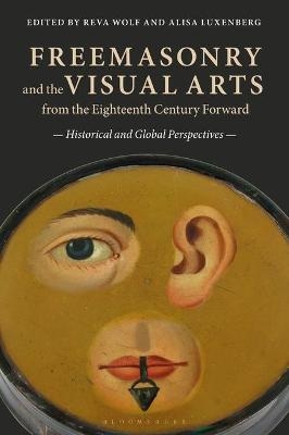 Freemasonry and the Visual Arts from the Eighteenth Century Forward - 