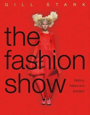 The Fashion Show - Gill Stark