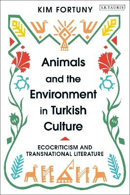 Animals and the Environment in Turkish Culture - Prof. Kim Fortuny