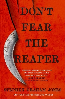 Don't Fear the Reaper - Stephen Graham Jones