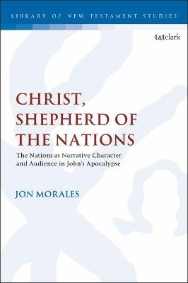 Christ, Shepherd of the Nations - Dr Jon Morales