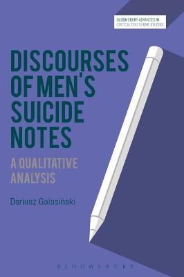 Discourses of Men’s Suicide Notes - Prof Dariusz Galasinski