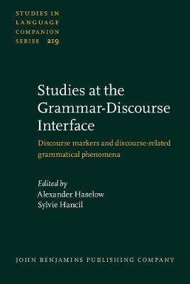 Studies at the Grammar-Discourse Interface - 