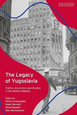 The Legacy of Yugoslavia - 