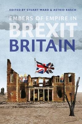 Embers of Empire in Brexit Britain - 