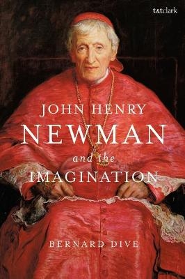 John Henry Newman and the Imagination - Dr Bernard Dive