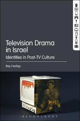 Television Drama in Israel - Itay Harlap