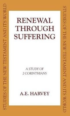 Renewal Through Sufferings - Canon A. E. Harvey