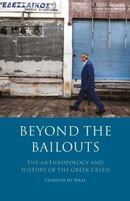 Beyond the Bailouts - Clarissa de Waal