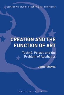 Creation and the Function of Art - Jason Tuckwell