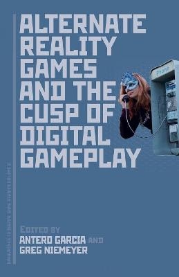 Alternate Reality Games and the Cusp of Digital Gameplay - 