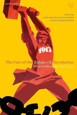 The Fate of the Bolshevik Revolution - 