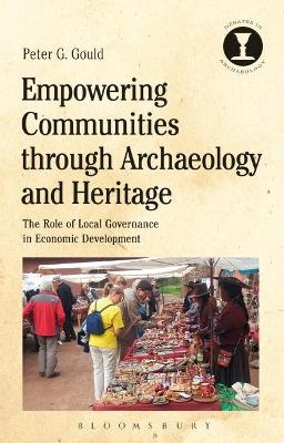 Empowering Communities through Archaeology and Heritage - Dr Peter G. Gould