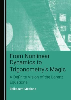 From Nonlinear Dynamics to Trigonometry’s Magic - Belkacem Meziane