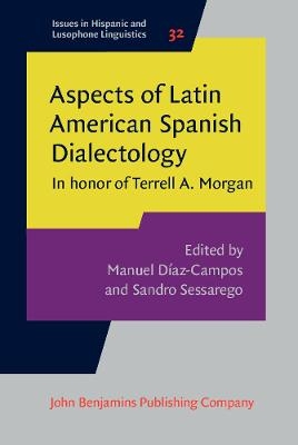 Aspects of Latin American Spanish Dialectology - 