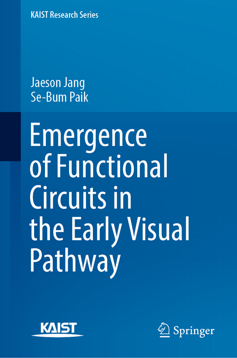 Emergence of Functional Circuits in the Early Visual Pathway - Jaeson Jang, Se-Bum Paik