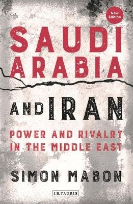 Saudi Arabia and Iran - Simon Mabon