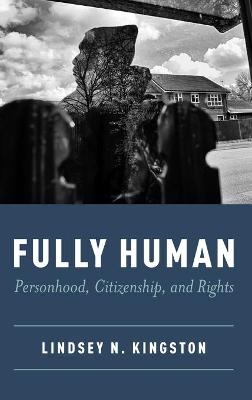 Fully Human - Lindsey N. Kingston