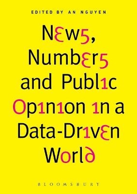 News, Numbers and Public Opinion in a Data-Driven World - 