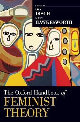 The Oxford Handbook of Feminist Theory - 