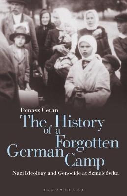 The History of a Forgotten German Camp - Tomasz Ceran