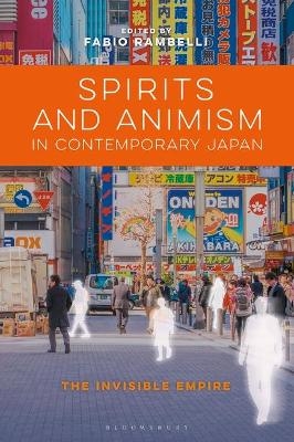 Spirits and Animism in Contemporary Japan - 