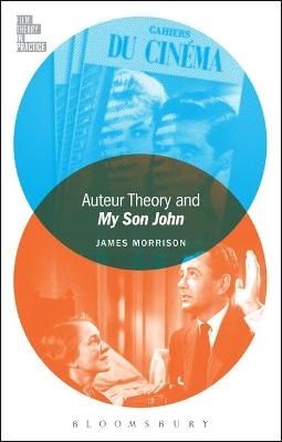 Auteur Theory and My Son John - James Morrison