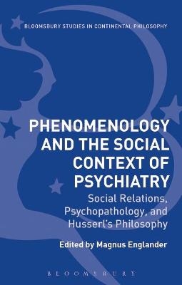 Phenomenology and the Social Context of Psychiatry - 