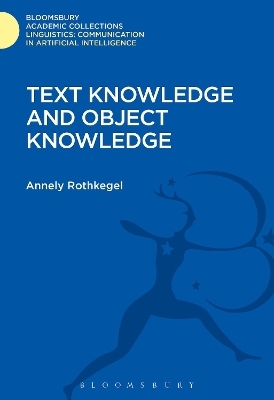 Text Knowledge and Object Knowledge - Annely Rothkegel