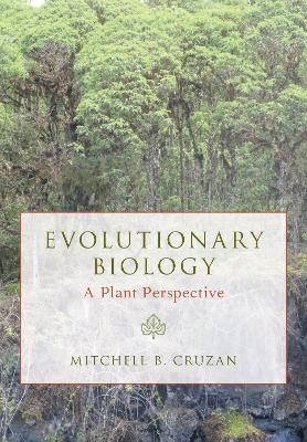Evolutionary Biology - Mitchell B. Cruzan