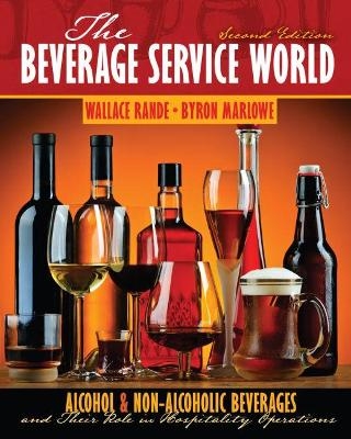 The Beverage Service World - Wallace Rande, Byron Marlowe