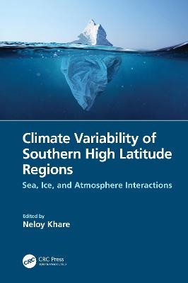 Climate Variability of Southern High Latitude Regions - 